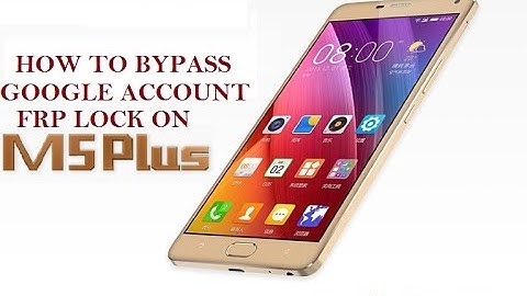 How to bypass google account FRP lock on Gionee M5 Plus 5