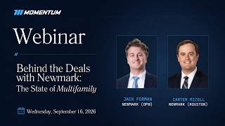 Webinar Replay: Behind the Deals with Newmark: The State of Multifamily