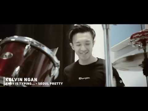 Andy is Typing... - Seoul Pretty drum covered by Kelvin