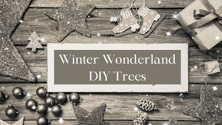 SUPER QUICK & EASY DIY WINTER WONDERLAND TREES - SHABBY CHIC FARMHOUSE DOLLAR TREE CHRISTMAS