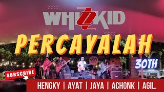 Whizzkid  30th Percayalah Di Jakarta