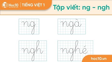 Tập viết: ng - ngh - Tiếng Việt 1 | Hoc10
