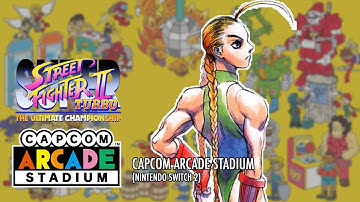 CAPCOM ARCADE STADIUM (STREET FIGHTER 2) ARCADE MODE: SUPER TURBO CAMMY