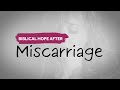 Biblical Hope after Miscarriage