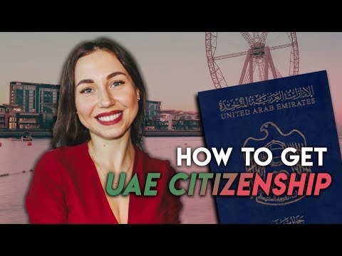 Video: How To Get UAE Citizenship