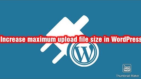 Increase maximum upload file size in WordPress big file upload plugin URDU/HINDI Tutorial