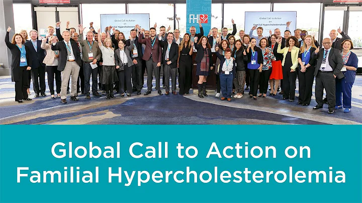 Global Call to Action on Familial Hypercholesterolemia