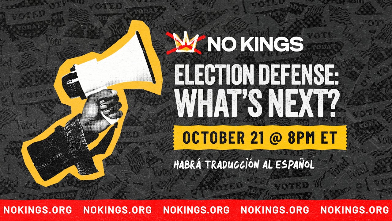 No Kings & Election Defense: What's Next?