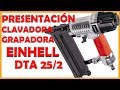 🔫 PISTOLA Clavadora Grapadora Einhell DTA 25/2