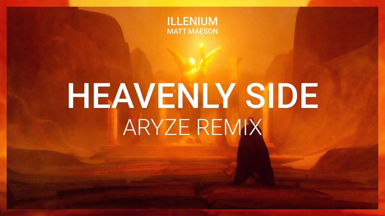 ILLENIUM & Matt Maeson – Heavenly Side Lyrics