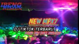 NEW DJ MONIKA PLUS X7 AYAH IBU FULL MELODY JDM STYLE 2023