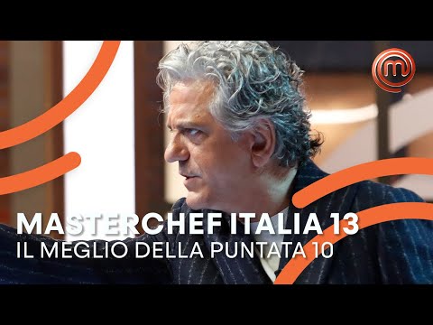 Il meglio della decima puntata | Masterchef Italia 13