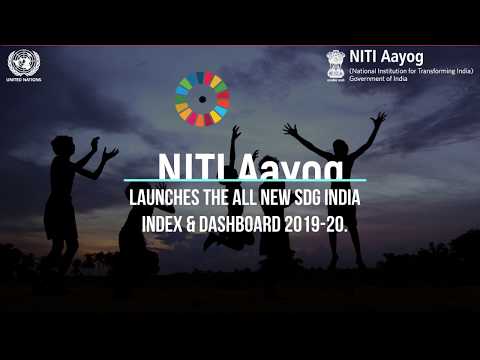 NITI Aayog's #SDGIndiaIndex 2019