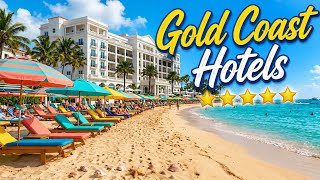 Gold Coast's Top 5 Hotels You Must Experience