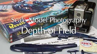 Photographing Scale Models: Depth of Field