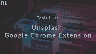 Unsplash | Google Chrome Extension screenshot 5