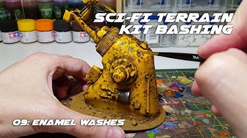 Sci-Fi Terrain Kit Bashing - 09 Enamel washes