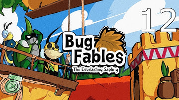 Bug Fables: The everlasting Sapling (Part 12)