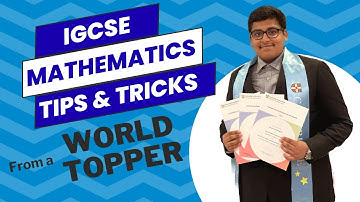 IGCSE Mathematics EXAM-DAY TIPS from an Extended Maths & Additional Maths WORLD TOPPER!