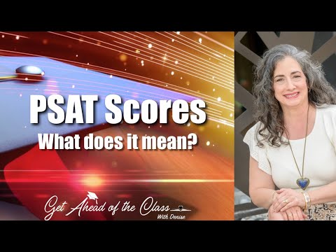PSAT Scores are in! (What does it mean?)