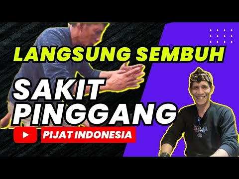 Pasien sakit pinggang langsung sembuh pelajari cara pijat sakit pinggang dan saraf kejepit