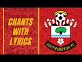 Southampton's Best Chants with Lyrics