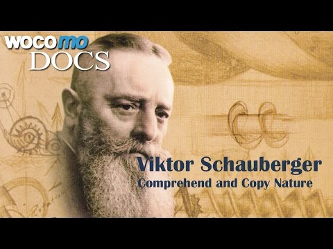 Viktor Schauberger - Comprehend and Copy Nature (Documentary of 2008)