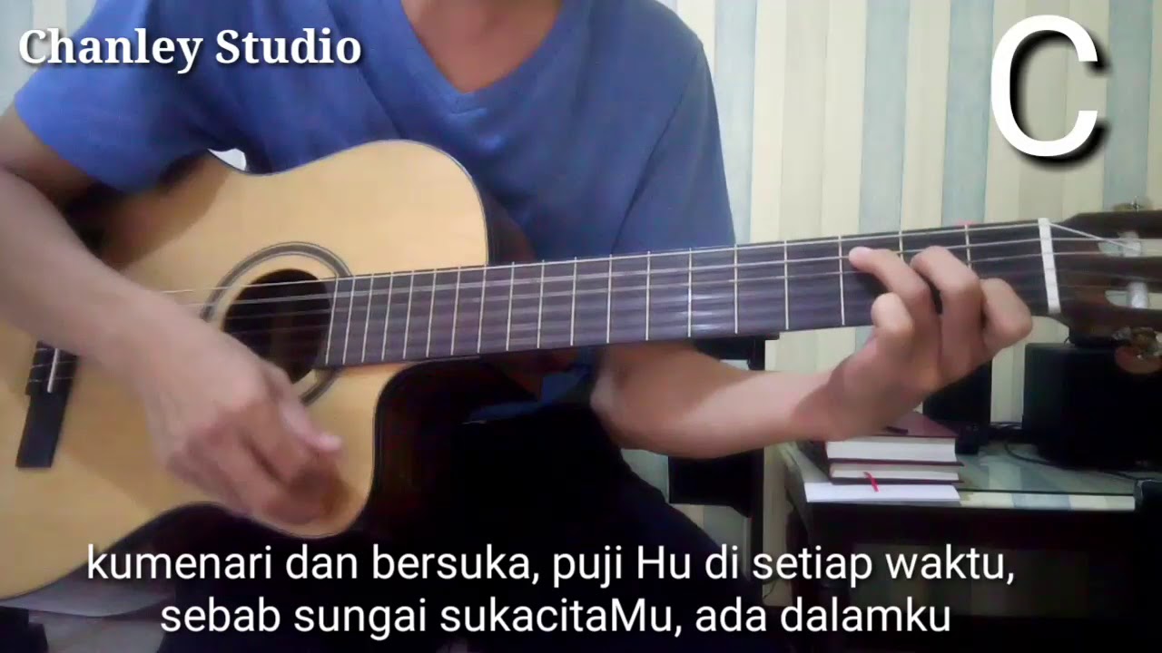Belajar Gitar Sungai Sukacitamu Youtube Belajar Gitar Sungai Sukacitamu Youtube