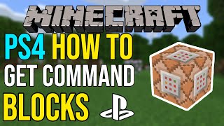 How To Get Command Blocks On Minecraft PS4