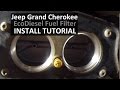 Jeep Grand Cherokee EcoDiesel Fuel Filter DIY