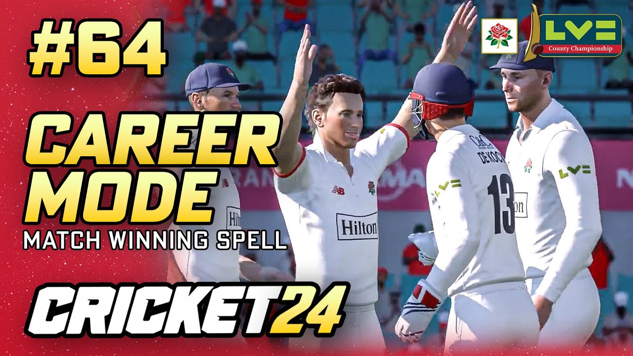 MATCH WINNING SPELL CRICKET 24 CAREER MODE 64 YouTube match-winning-spell-cricket-24-career-mode-64-youtube