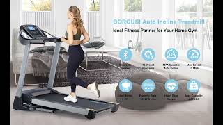 BORGUSI Treadmill with Bluetooth Speaker Auto/Manual Incline Folding Electric Treadmill with 15 Preset Programs LCD Display for Walking Jogging Running Easy Assembly Exercise Machine for Home Use 