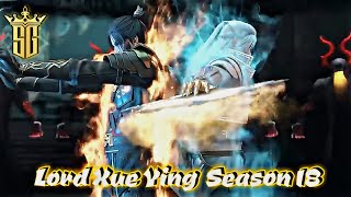 Lord Xue Ying Season 18 Episode 07 Sub Indo