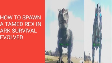 HOW TO SPAWN A TAMED REX AND BIONIC SKIN FOR REX IN ARK SURVIVAL EVOLVED IN PS4| Cgc Gaming