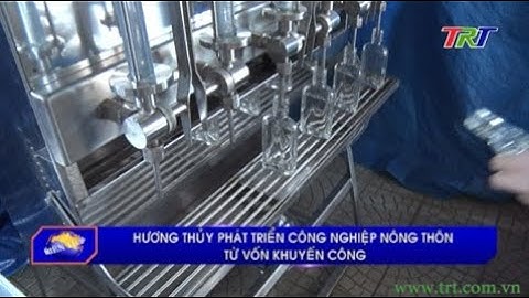 Hương Thủy phát triển công nghiệp nông thôn từ vốn khuyến công