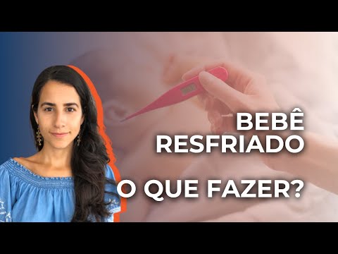 Vídeo: Bebê constipado? Os sintomas e tratamento