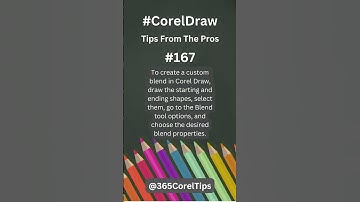 #167 How do you create a custom blend in Corel Draw?
