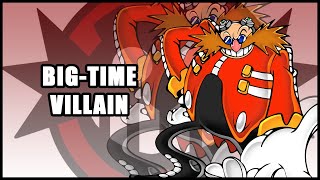 How to Make Dr. Eggman a Credible Villain | Characters In-Depth