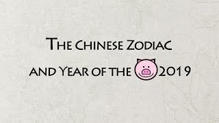 The Chinese Zodiac and Year of the Pig 2019