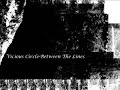 Vicious Circle-Between the lines