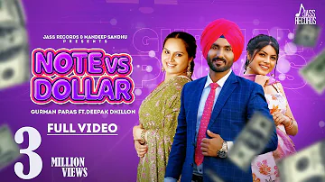 Note Vs Dollar (Full Video) Jagdeep Pandori Ft.Deepak Dhillion Punjabi Songs 2021