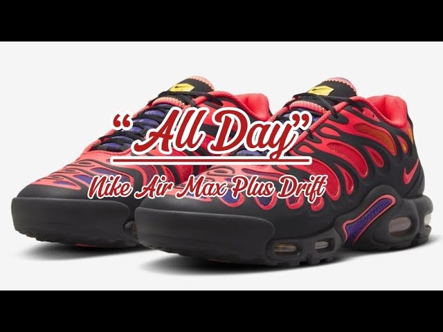 Nike Air Max Plus Drift “All Day - Detailed look + Price and Date