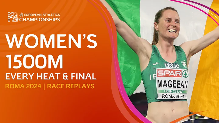 Magic Mageean Takes Gold! 🪄 EVERY Heat & Final of the Women's 1500m | Rome 2024