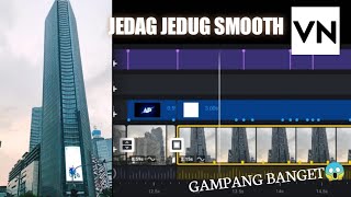 TUTORIAL JEDAG-JEDUG VN SUPER SMOOTH  | |  VN edit. gampang banget❗❗❗