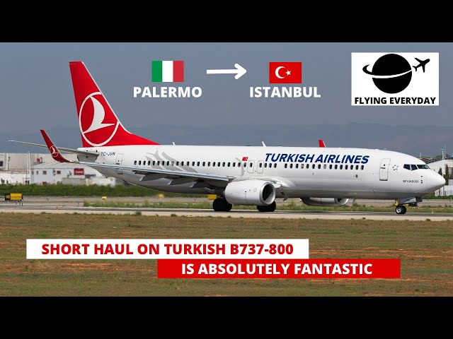 TRIP REPORT | TURKISH AIRLINES B737-800 | ECONOMY CLASS | PALERMO