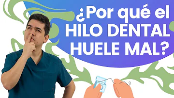 ¿Por qué mi hilo dental huele a podrido?