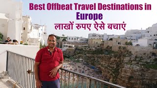 Best Offbeat Travel Destinations in Europe | Europe Budget Trip From India