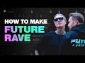 Gambar cover How To Make FUTURE RAVE like David Guetta & Morten ⚡
