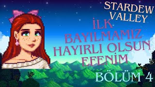 İlk Bayılmamız Hayırlı Olsun Efenim Bölüm 4 / Stardew Valley /