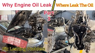 Why Engine Oil Leak  Fix Engine Oil Leaking  Timing Chain Cover Installation Of Toyota Camry